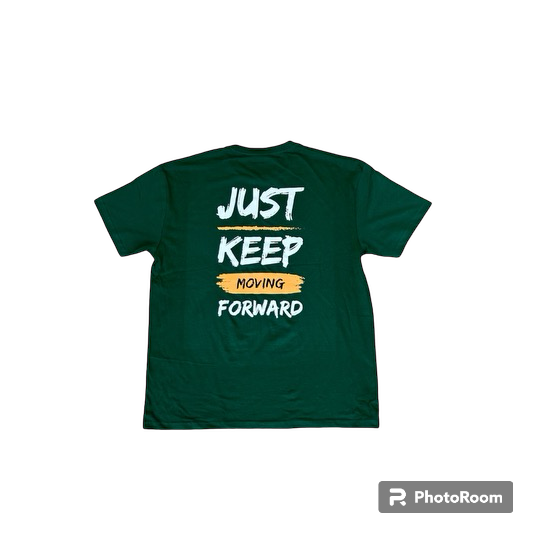 "Just Keep Moving Forward" Tee